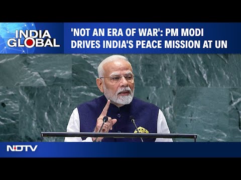 PM Modi UNGA | PM Modi Drives India's Peace Mission At UNGA: 'Not An Era Of War'