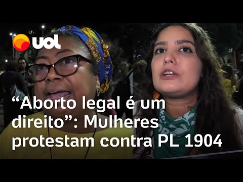 PL 1904: Projeto de lei que equipara aborto ao homicídio simples gera protestos no Brasil: 'Direito'