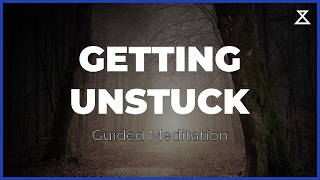 When You Feel Stuck | 15 Minute Guided Meditation (Male Voice, No Music)