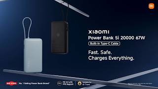 Introducing Xiaomi Power Bank 5i 20000 67W | Fast. Safe. Charges Everything.
