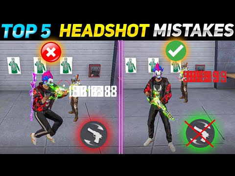 TOP 5 HEADSHOT ( MISTAKES ) PART -2 [ HEADSHOT मार ने का सही तारिका ] Free Fire One Tap Tricks