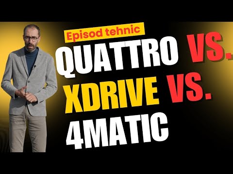 Quattro vs. Xdrive vs. 4matic: Care este Mai Bun?