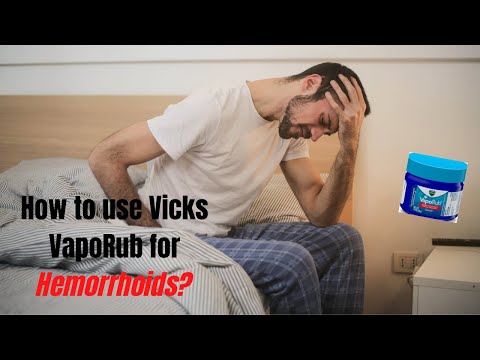 Is Vicks VapoRub Good For Hemorrhoids