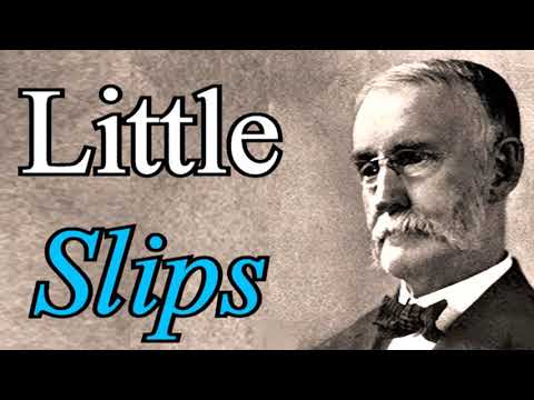 Little Slips - J. R. Miller / Christian Audio Devotional
