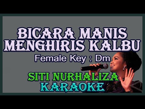 Bicara Manis Menghiris Kalbu (Karaoke) Siti Nurhaliza Nada Wanita/ Cewek /Female key Dm