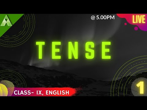 Tense | Class 9 | Live Class | Aveti Learning