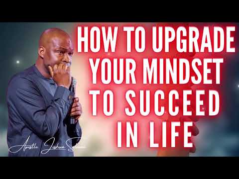 APOSTLE JOSHUA SELMAN SERMON 2024 - THIS IS HOW TO UPGRADE YOUR MINDSET TO SUCCEED IN LIFE