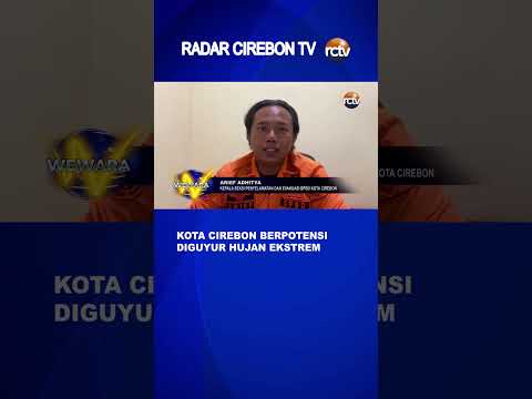 Kota Cirebon Berpotensi Diguyur Hujan Ekstrem