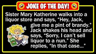 🤣 BEST JOKE OF THE DAY! - "Drunk Nun" A Nun, a Bottle, and One Very Convincing Excuse...