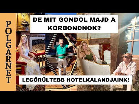 LEGŐRÜLTEBB HOTELKALANDJAINK A LEGTITKOSABBTÓL A GYEREKCSINÁLÓN ÁT A LEGDRÁGÁBBIG! 4K Polgarnet