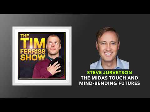Steve Jurvetson Interview | The Tim Ferriss Show (Podcast)
