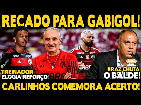 REFORÇO CONFIRMADO! CARLINHOS COMEMORA ACERTO! TITE MANDA RECADO PARA GABIGOL! BRAZ CHUTA O BALDE!