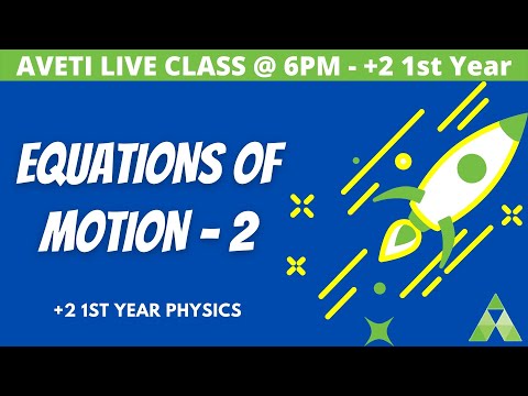 +2 Physics | Plus two first year Science | Motion in 1D | Equations of Motion 2 | Aveti Learning