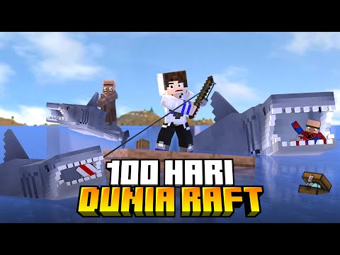 100 Hari Minecraft Dunia Raft