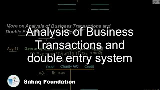 Analysis of Business Transactions and double entry system