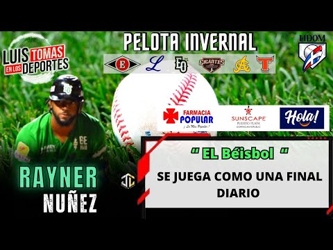 Rayner Nuñez- Estrellas Orientales “ El Béisbol De Juega Como Una Final Diario “