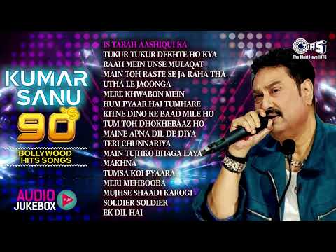 KUMAR SANU 90's Bollywood Songs | Best of Kumar Sanu | 90's Superhit Songs All Time Hits Song