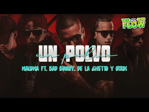 Maluma - Un Polvo (Letra) ft. Bad Bunny, Arcángel, Ñengo Flow, De La Ghetto