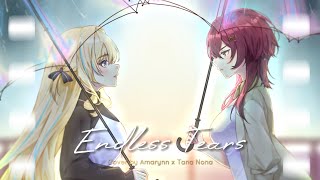 Endless Tears - CLIFF EDGE feat.中村舞子 (covered by Amarynn & @TanaNona-J