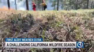 First Alert Weather Extra: California wildfire season