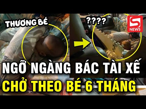 Đôi vợ chồng sững sờ khi lên xe công nghệ thì thấy ngoài bác tài còn có một em bé 6 tháng tuổi