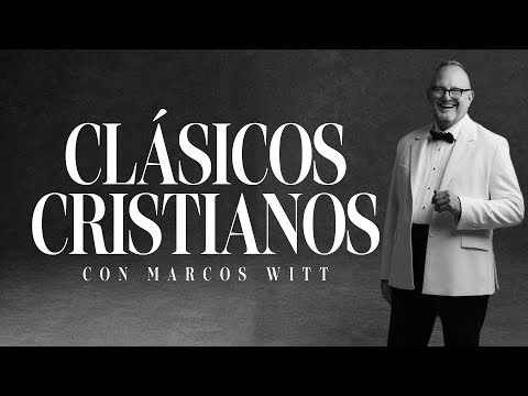 Los Mejores Clásicos De Marcos Witt