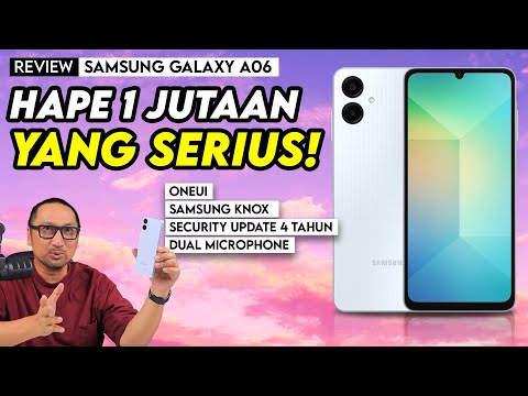 Smartphone Kelas Terjangkau Serius dari Samsung | Review Samsung Galaxy A06