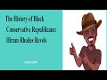 Hiram Revels and His Legacy