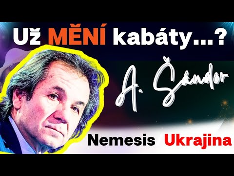 Andor Šándor: 💥 Už MĚNÍ kabáty...?💥 Kauzy Nemesis a Ukrajina (zlomy a nečekané)