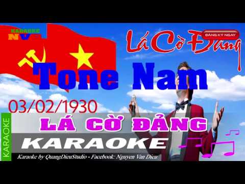 Lá cờ Đảng karaoke tone nam | NVD