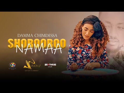 Damma Chimdessa-Shororoo namaa-(Official Videos)
