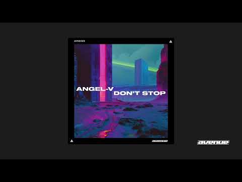 ANGEL-V - Don't Stop