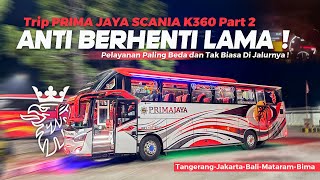 [ SERVIS PALING BEDA DARI BUS LAIN DIJALURNYA ! ] Trip Prima Jaya Scania 2 Jakarta-Mataram 