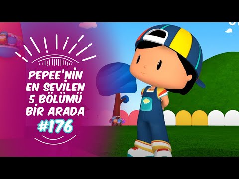 Pepee'nin En Sevilen 5 Bölümü Bir Arada! #176