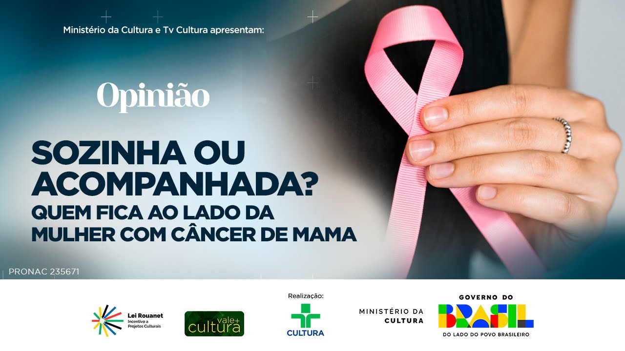OPINIÃO | Sozinha ou acompanhada Quem fica ao lado da mulher com câncer | 03102025