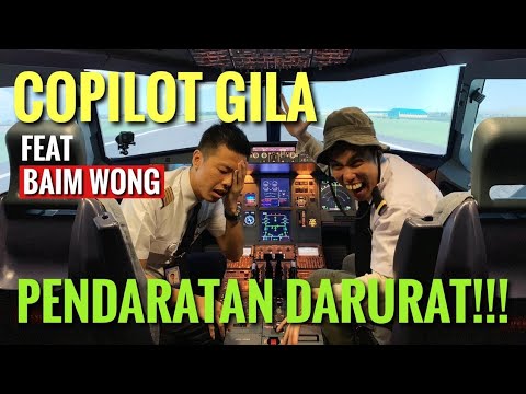 PENDARATAN DARURAT TANPA PERSIAPAN - COPILOT TIBA2 GILA MATIKAN MESIN Ft. BAIM WONG - KOMEDI TERBANG