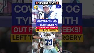 #BREAKINGNEWS 🚨 TYLER SMITH OUT FOR 4-6 WEEKS! 😭 #Cowboys Guard Having Left Thumb Surgery! 👀 #NFL