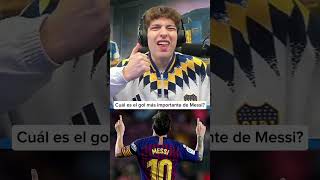 El Gol Más Importante De Messi