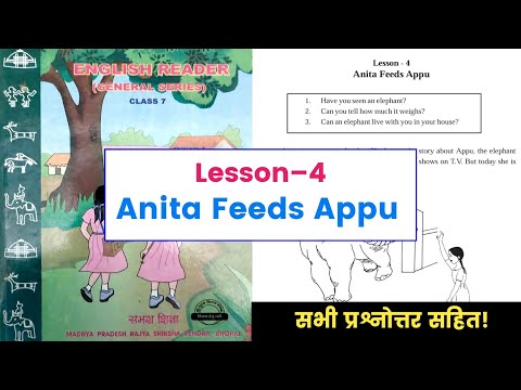 Class-7th, Lesson 4-Anita Feeds Appu || 7th English Reader Book || Questions Answer MP Board