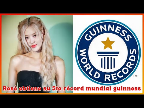 🌹ROSÉ CON NUEVO RÉCORD MUNDIAL GUINNESS | LA ÚNICA DEL KPOP