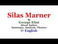 George Eliot and Silas Marner