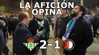Betis 2-1 Feyenoord - La afición opina