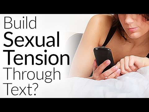 Send Her These 7 Texts To Build Sexual Tension | Text Message Flirting | Texting She LOVES