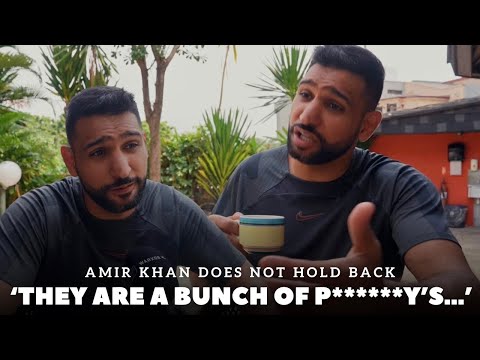 “THEY ARE A BUNCH OF P****Y’S” Amir Khan EXPLODES AT CONTROVERSIAL SUBJECT | PROMOTING IN AFRICA