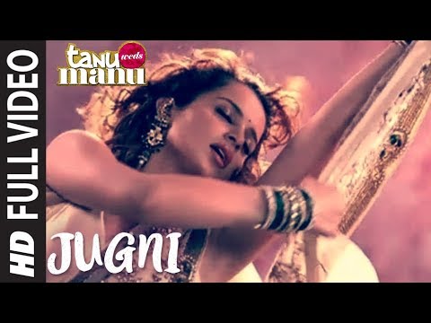 JUGNI Tanu Weds Manu Full Song HD | UNCUT | Kangana Ranaut, Mika Singh