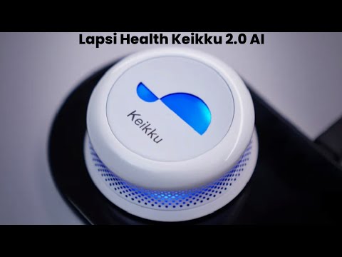 Lapsi Health Keikku 2.0 AI : First Look - Review Full Specifications