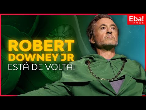 Robert Downey Jr. está de volta! - Eba! News #114