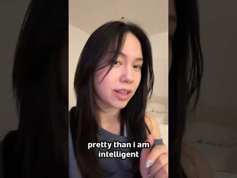 asking my bf if i'm more pretty or intelligent
