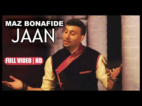 MAZ BONAFIDE | JAAN | OFFICIAL VIDEO