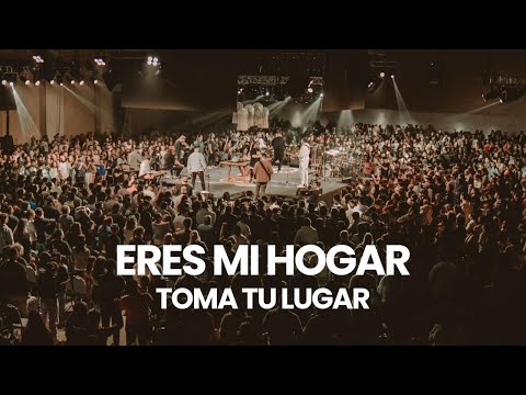 Eres Mi Hogar - Toma Mi Hogar